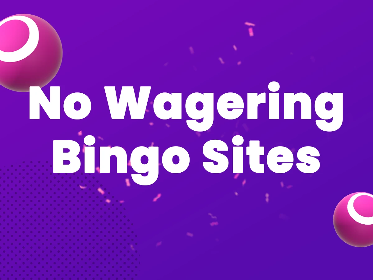 bingo sites no wagering