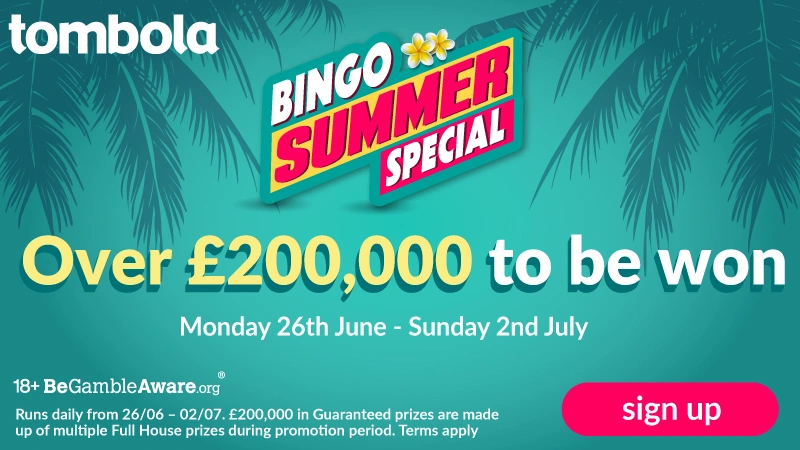 £200k+ in Prizes to Discover in tombola’s Summer Specials